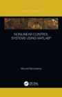 Image for Nonlinear Control Systems using MATLAB®