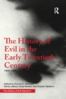 Image for The history of evil in the early twentieth century 1900-1950 CE