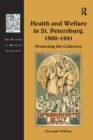 Image for Health and welfare in St. Petersburg, 1900-1941