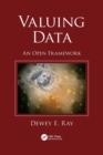 Image for Valuing data  : an open framework