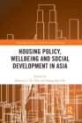 Image for Housing policy, wellbeing and social development in Asia