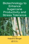 Image for Biotechnology to enhance sugarcane productivity and stress tolerance