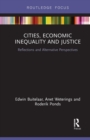 Image for Cities, Economic Inequality and Justice