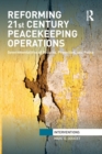Image for Reforming 21st Century Peacekeeping Operations