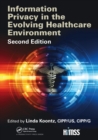 Image for Information Privacy in the Evolving Healthcare Environment