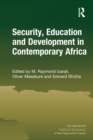Image for Security, Education and Development in Contemporary Africa