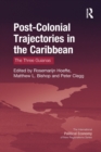 Image for Post-colonial trajectories in the Caribbean  : the Three Guianas