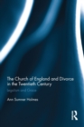 Image for The Church of England and Divorce in the Twentieth Century