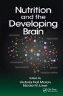 Image for Nutrition and the Developing Brain