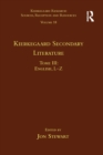Image for Volume 18, Tome III: Kierkegaard Secondary Literature