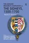 Image for The Ashgate research companion to the Sidneys, 1500-1700Volume 2,: Literature