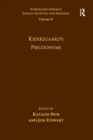 Image for Volume 17: Kierkegaard&#39;s Pseudonyms