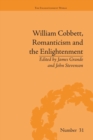 Image for William Cobbett, Romanticism and the Enlightenment  : contexts and legacy