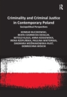 Image for Criminality and criminal justice in contemporary Poland  : sociopolitical perspectives