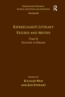Image for Volume 16, Tome II: Kierkegaard&#39;s Literary Figures and Motifs