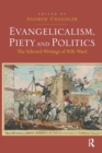 Image for Evangelicalism, Piety and Politics