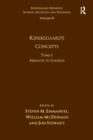 Image for Volume 15, Tome I: Kierkegaard&#39;s Concepts