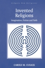 Image for Invented Religions