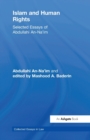 Image for Islam and human rights  : selected essays of Abdullahi An-Na&#39;im