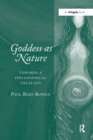 Image for Goddess as nature  : towards a philosophical thealogy