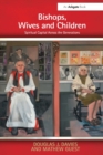 Image for Bishops, wives and children  : spiritual capital across the generations