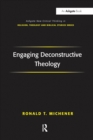 Image for Engaging Deconstructive Theology