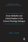 Image for Ernan McMullin and Critical Realism in the Science-Theology Dialogue