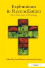 Image for Explorations in Reconciliation