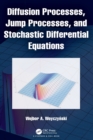 Image for Diffusion Processes, Jump Processes, and Stochastic Differential Equations
