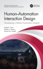 Image for Human-automation interaction design  : developing a vehicle automation assistant