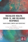 Image for Racialized Health, COVID-19, and Religious Responses