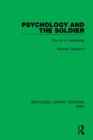 Image for Psychology and the soldier  : the art of leadership