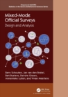Image for Mixed-mode official surveys  : design and analysis