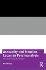 Image for Asexuality and Freudian-Lacanian Psychoanalysis