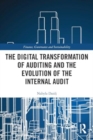Image for The Digital Transformation of Auditing and the Evolution of the Internal Audit