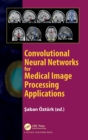 Image for Convolutional Neural Networks for Medical Image Processing Applications
