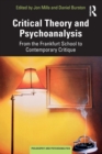 Image for Critical Theory and Psychoanalysis