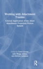 Image for Working with Attachment Trauma