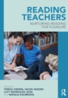 Image for Reading teachers  : nurturing reading for pleasure