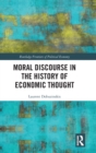 Image for Moral discourse in the history of economic thought