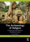 Image for Archaeology of religion  : cultures and their beliefs in worldwide context