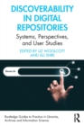 Image for Discoverability in digital repositories  : systems, perspectives, and user studies