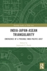 Image for India-Japan-ASEAN Triangularity : Emergence of a Possible Indo-Pacific Axis?