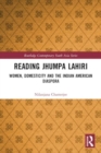 Image for Reading Jhumpa Lahiri  : women, domesticity and the Indian American diaspora
