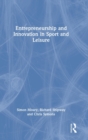 Image for Entrepreneurship and Innovation in Sport and Leisure