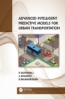 Image for Advanced Intelligent Predictive Models for Urban Transportation