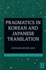 Image for Pragmatics in Korean and Japanese Translation