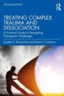 Image for Treating Complex Trauma and Dissociation