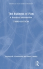 Image for The business of film  : a practical introduction