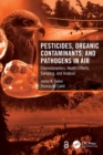 Image for Pesticides, Organic Contaminants, and Pathogens in Air